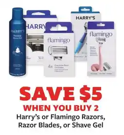 Fareway Harry's or Flamingo Razors, Razor Blades, or Shave Gel offer