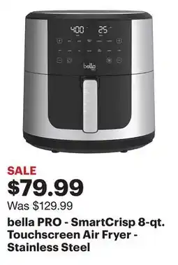 Best Buy bella PRO - SmartCrisp 8-qt. Touchscreen Air Fryer - Stainless Steel offer