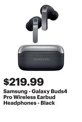 Best Buy Samsung - Galaxy Buds4 Pro Wireless Earbud Headphones - Black offer