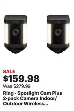 Best Buy Ring - Spotlight Cam Plus 2-pack Camera Indoor/Outdoor Wireless 1080p Security Cameras - Black offer