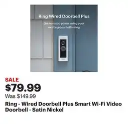 Best Buy Ring - Wired Doorbell Plus Smart Wi-Fi Video Doorbell - Satin Nickel offer