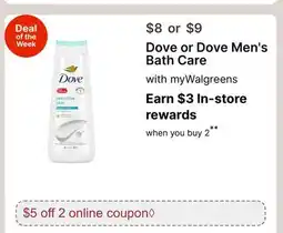Walgreens Dove or Dove Men's Bath Care offer