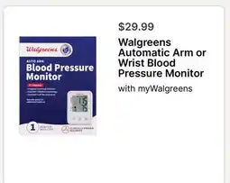 Walgreens Walgreens Automatic Arm or Wrist Blood Pressure Monitor offer