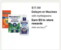 Walgreens Delsym or Mucinex offer