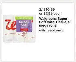 Walgreens Walgreens Super Soft Bath Tissue, 9 mega rolls offer