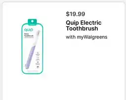Walgreens Quip Electric Toothbrush offer