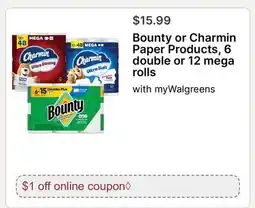Walgreens Bounty or Charmin Paper Products, 6 double or 12 mega rolls offer