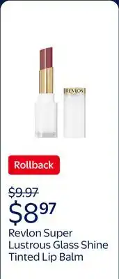 Walmart Revlon Super Lustrous Glass Shine Hydrating Tinted Lip Balm, 008 Rum Raisin offer