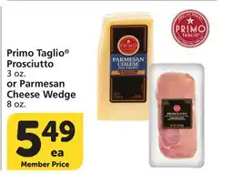 Albertsons Primo Taglio Prosciutto 3 oz. or Parmesan Cheese Wedge 8 oz offer