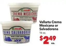 Vallarta Supermarkets Vallarta Crema Mexicana or Salvadorena offer