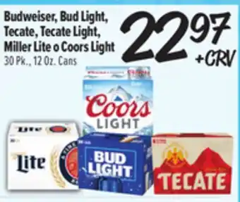 El Super Budweiser, Bud Light, Tecate, Tecate Light, Miller Lite o Coors Light offer