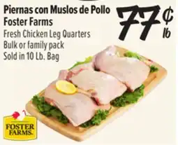 El Super Piernas con Muslos de Pollo Foster Farms offer