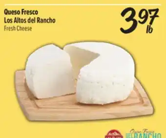 El Super Queso Fresco Los Altos del Rancho offer