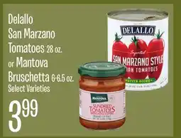 Jewel-Osco Delallo San Marzano Tomatoes 28 oz. or Mantova Bruschetta 6-6.5 oz offer