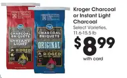 Kroger Kroger charcoal or instant light charcoal offer
