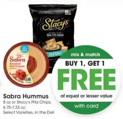 Kroger Sabra Hummus or Stacy's Pita Chips offer