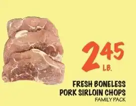 Foodarama Fresh boneless pork sirloin chops offer