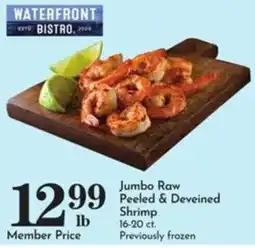 Pavilions Waterfront Bistro Jumbo Raw Peeled & Deveined Shrimp offer
