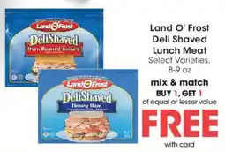 Kroger Land O' Frost Deli Shaved Lunch Meat offer