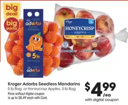 Kroger Kroger Adorbs Seedless Mandarins or Honeycrisp Apples offer