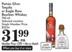 Pavilions Patrón Silver Tequila or Eagle Rare Bourbon Whiskey offer