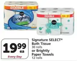 Vons Signature Select Bath Tissue or Brightly Paper Towels offer
