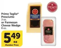 Vons Primo Taglio Prosciutto or Parmesan Cheese Wedge offer