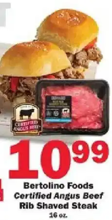 Schnucks Bertolino Foods Certified Angus Beef Rib Shaved Steak offer