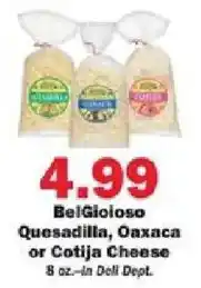 Schnucks BelGioioso Quesadilla, Oaxaca or Cotija Cheese offer