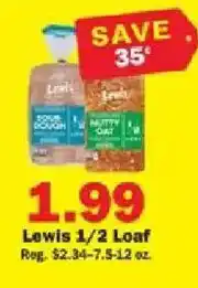 Schnucks Lewis 1/2 Loaf offer