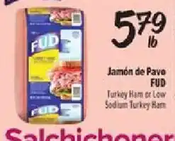 Fiesta Mart Fud turkey ham or low sodium turkey ham offer