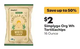 Grocery Outlet Simplygo organic white corn tortilla chips offer