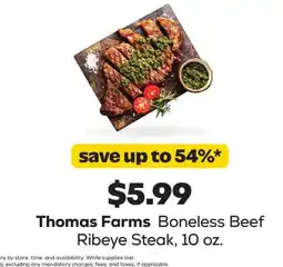 Grocery Outlet Thomas Farms Boneless Beef Ribeye Steak offer