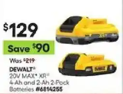 Lowe's DeWalt 20v max* xr* 4-ah and 2-ah 2-pack batteries offer