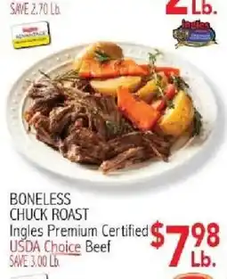 Ingles Markets Ingles Premium Certified Boneless Chuck Roast offer