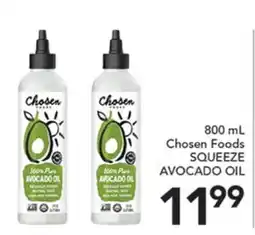 Pete's Fresh Market 800 mL Chosen Foods SQUEEZE AVOCADO OIL offer