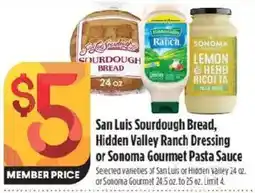 Raley's San Luis Sourdough Bread, Hidden Valley Ranch Dressing or Sonoma Gourmet Pasta Sauce offer