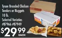 Smart & Final Tyson breaded chicken tenders or nuggets offer