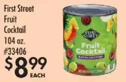 Smart & Final First Street fruit cocktail offer