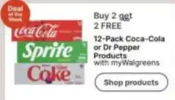 Walgreens Coca-Cola Sprite or Dr Pepper Products offer