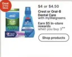 Walgreens Crest or Oral-B Dental Care offer