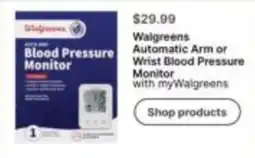 Walgreens Walgreens automatic arm or wrist blood pressure monitor offer