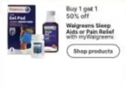 Walgreens Walgreens Sleep Aids or Pain Relief offer