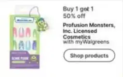 Walgreens Profusion Monsters, Inc. Licensed Cosmetics offer
