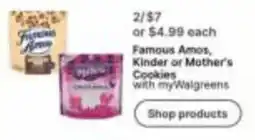 Walgreens Famous Amos, Kinder or Mother's Cookies offer