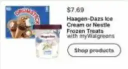 Walgreens Haagen-Dazs Ice Cream or Nestle Frozen Treats offer