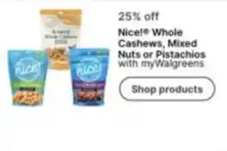 Walgreens Nice! Whole Cashews, Mixed Nuts or Pistachios offer