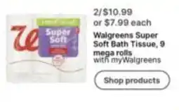 Walgreens Walgreens super soft bath tissue offer
