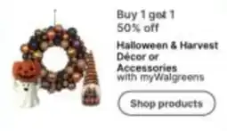Walgreens Halloween & Harvest Décor or Accessories with myWalgreens offer
