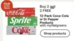 Walgreens Coca-Cola or Dr Pepper Products offer